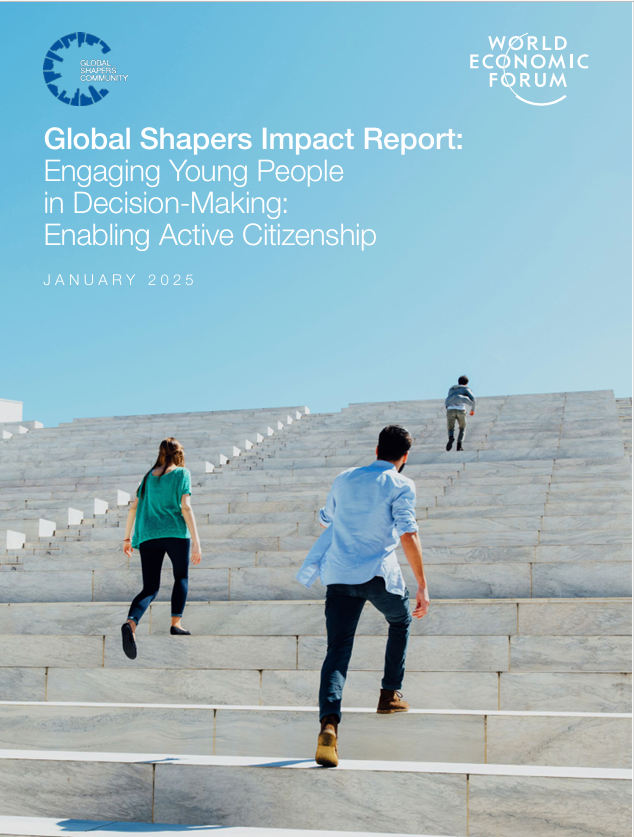 Global Shapers Impact Report: Engaging Young People in Decision-Making: Enabling Active Citizenship